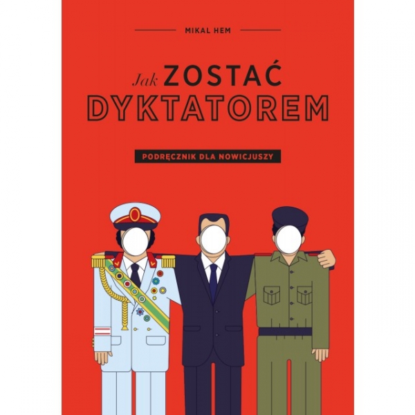 Image of Jak zostać dyktatorem