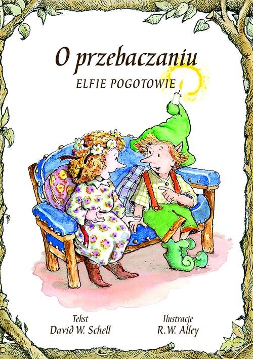 Image of O przebaczaniu. Elfie pogotowie