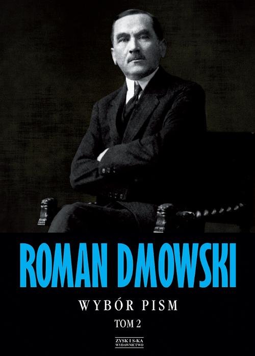 Image of Roman Dmowski. Wybór pism. Tom 2