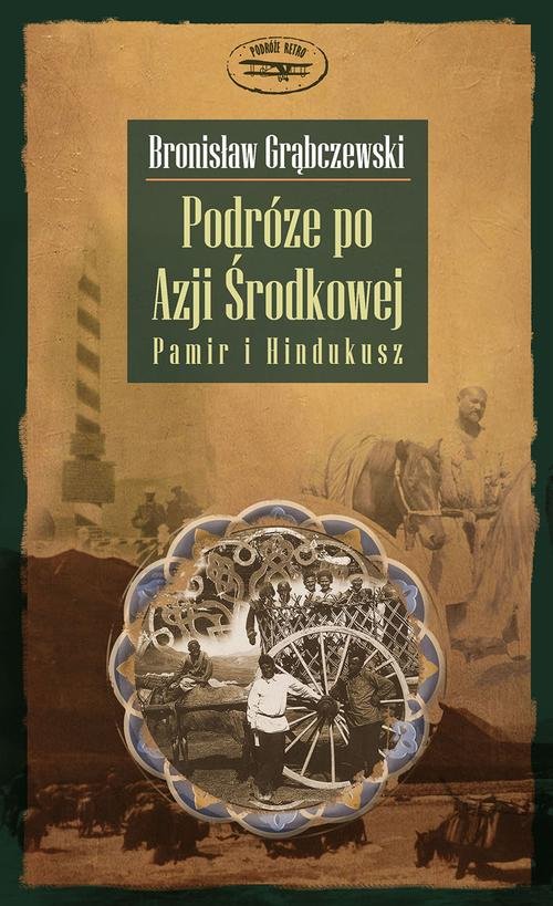 Image of Podróże po Azji Środkowej. Pamir i Hindukusz
