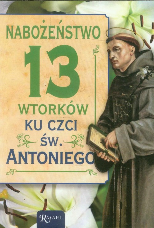 Image of Nabożeństwo 13 wtorków ku czci świętego Antoniego