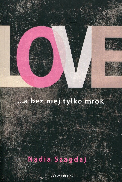 Image of Love ... a bez niej tylko mrok