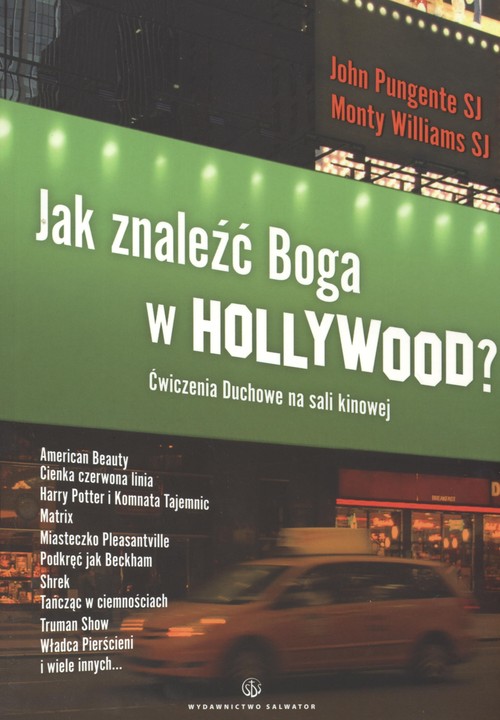 Image of Jak znaleźć Boga w Hollywood Ćwiczenia Duchowe na sali kinowej