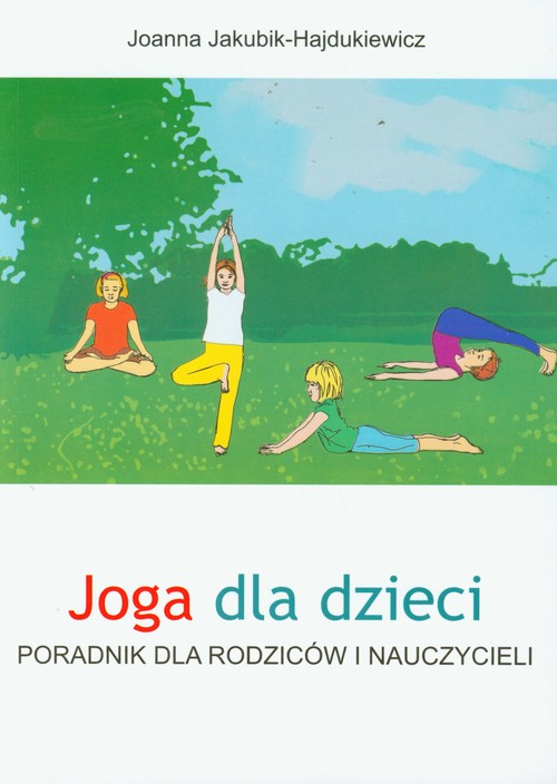 Image of Joga dla dzieci Poradnik dla rodziców i nauczycieli