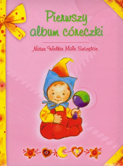 Image of Pierwszy album córeczki Nasze Wielkie Małe Szczęście