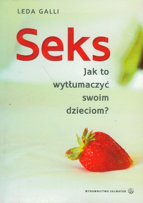 Image of Seks Jak to wytłumaczyć swoim dzieciom