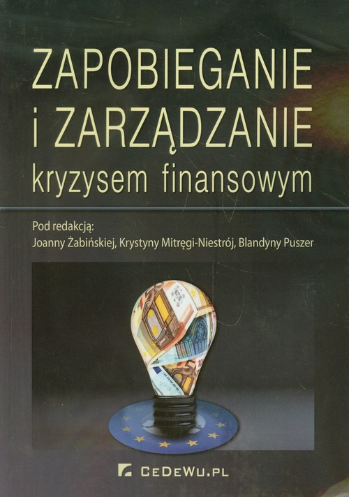 Image of Zapobieganie i zarządzanie kryzysem finansowym