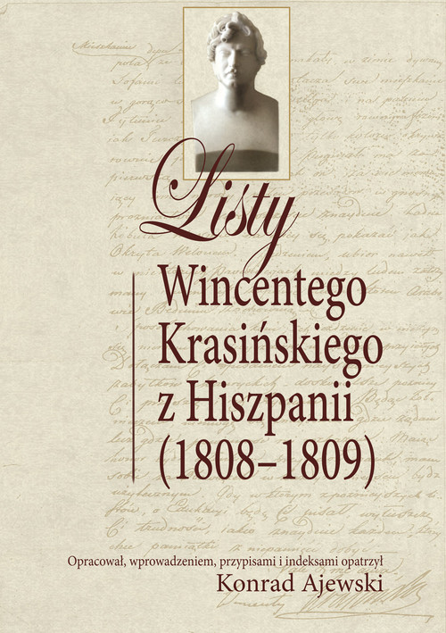 Image of Listy Wincentego Krasińskiego z Hiszpanii (1808-1809)