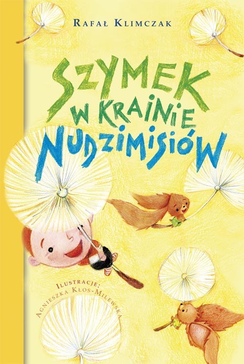 Image of Szymek w krainie Nudzimisiów