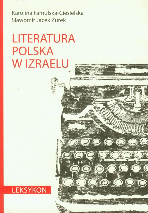 Image of Literatura polska w Izraelu Leksykon