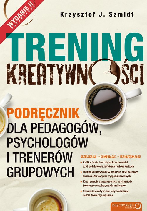 Image of Trening kreatywności Podręcznik dla pedagogów, psychologów i trenerów grupowych