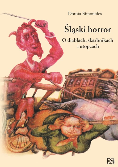 Image of Śląski Horror O diabłach, skarbnikach i utopcach
