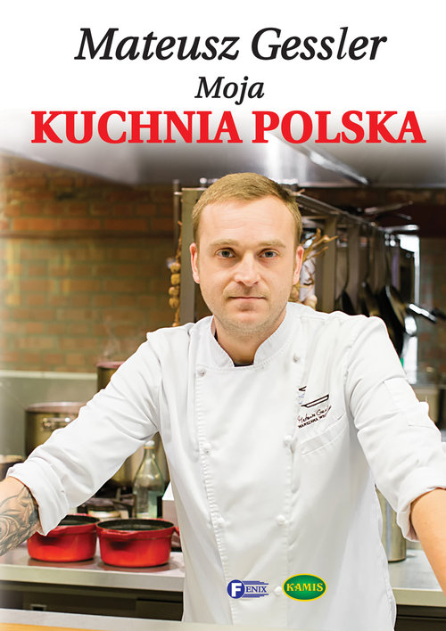 Image of Moja kuchnia polska