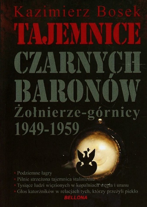Image of Tajemnice czarnych baronów Żołnierze-górnicy 1949-1959