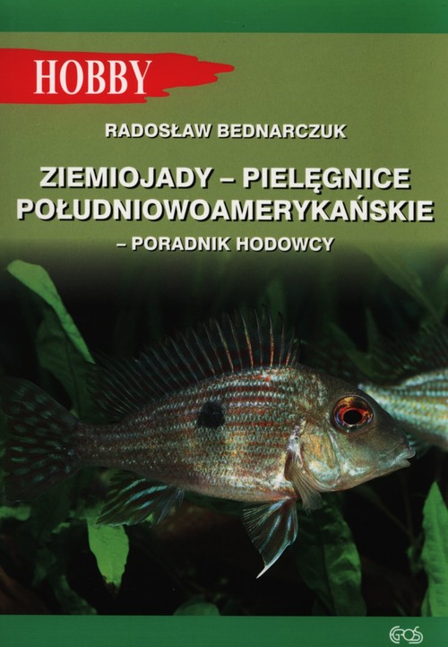 Image of Ziemiojady - pielęgnice południowoamerykańskie Poradnik hodowcy