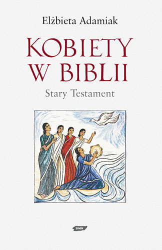 Image of Kobiety w Biblii. Stary Testament