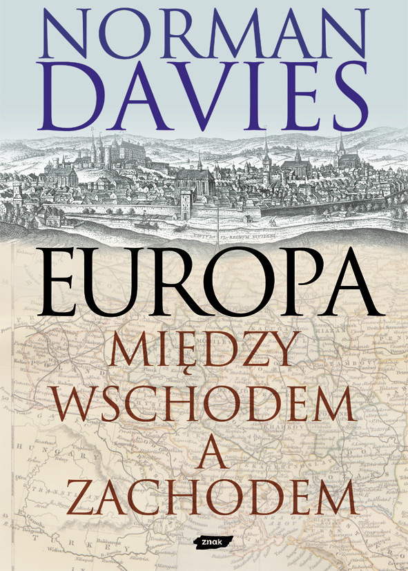 Image of Europa - między Wschodem a Zachodem