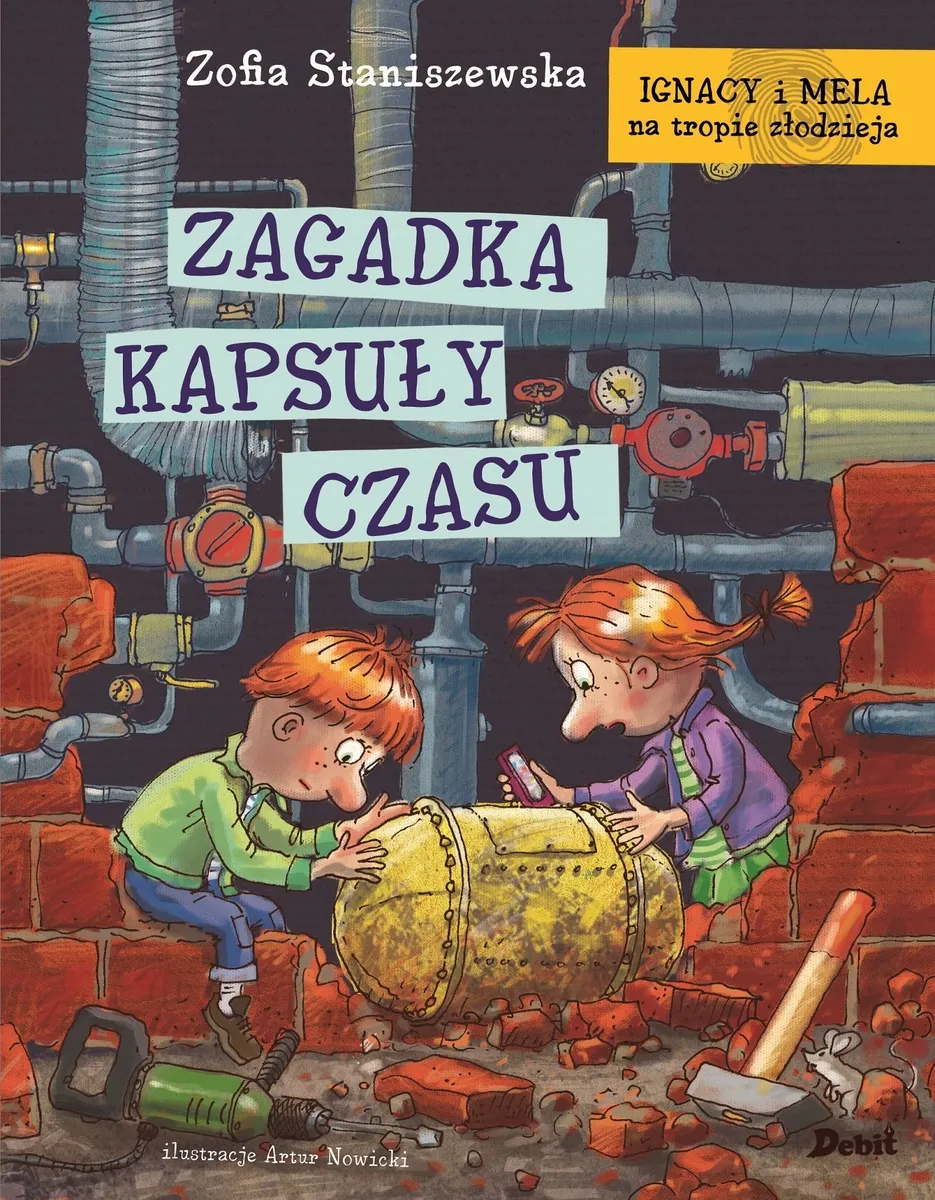 Image of Ignacy i Mela na tropie złodzieja. Zagadka kapsuły czasu