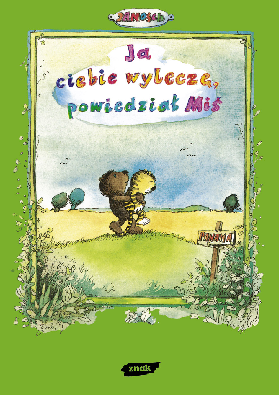 Image of Ja ciebie wyleczę, powiedział Miś