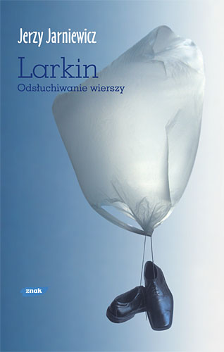 Image of Larkin. Odsłuchiwanie wierszy