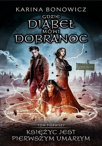 Image of Księżyc jest pierwszym umarłym