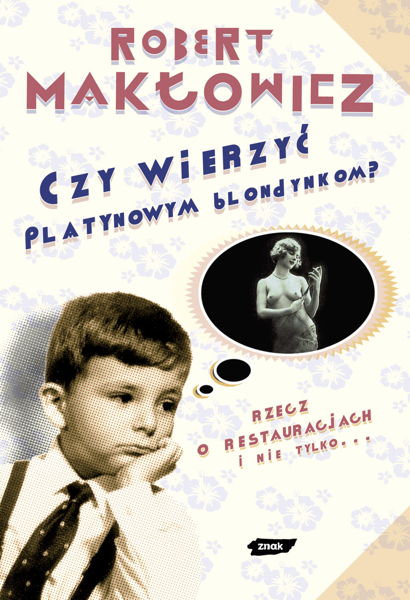 Image of Czy wierzyć platynowym blondynkom?