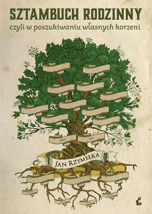 Image of Sztambuch rodzinny, czyli w poszukiwaniu własnych korzeni