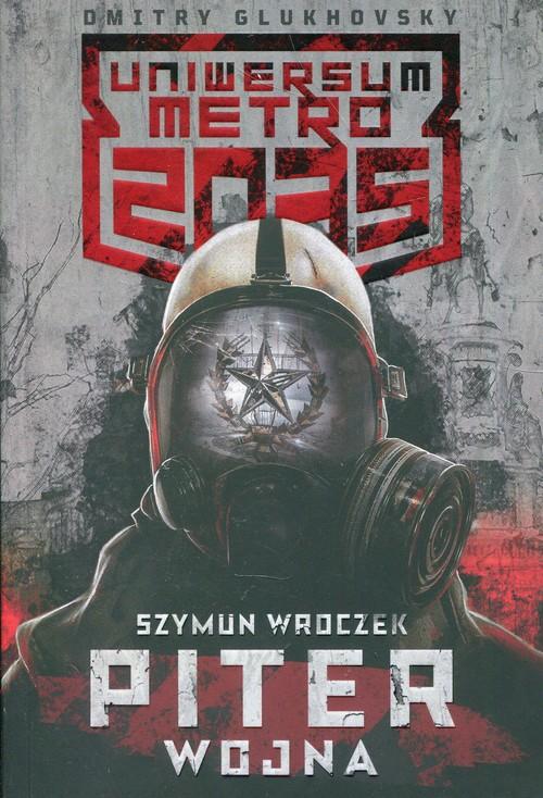Image of Uniwersum Metro 2035: Piter. Wojna