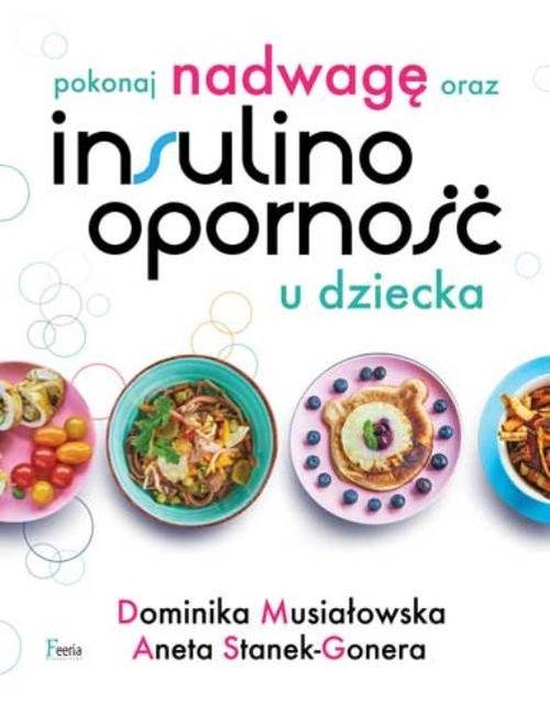 Image of Pokonaj nadwagę oraz insulinooporność u dziecka
