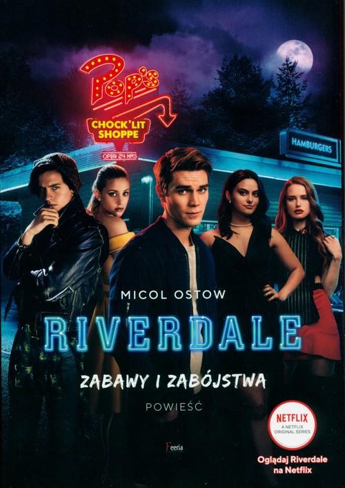 Image of Zabawy i zabójstwa Riverdale Zabawy i zabójstwa. Riverdale