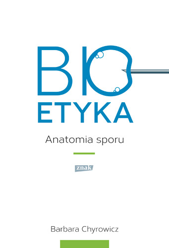 Image of Bioetyka. Anatomia sporu