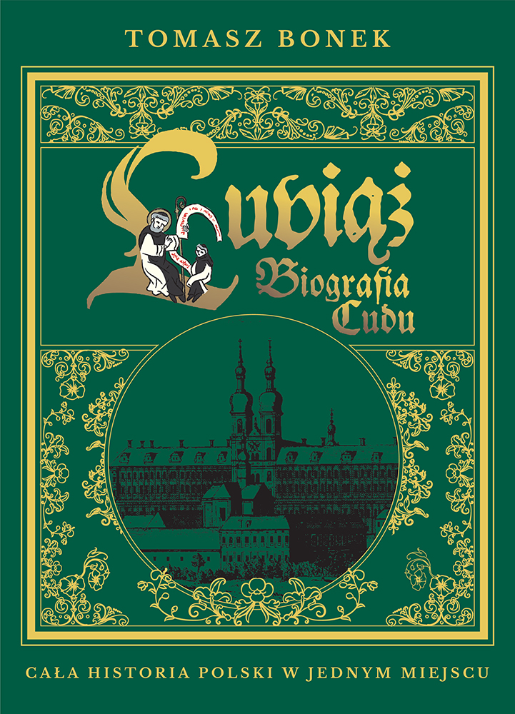 Image of Lubiąż. Biografia Cudu