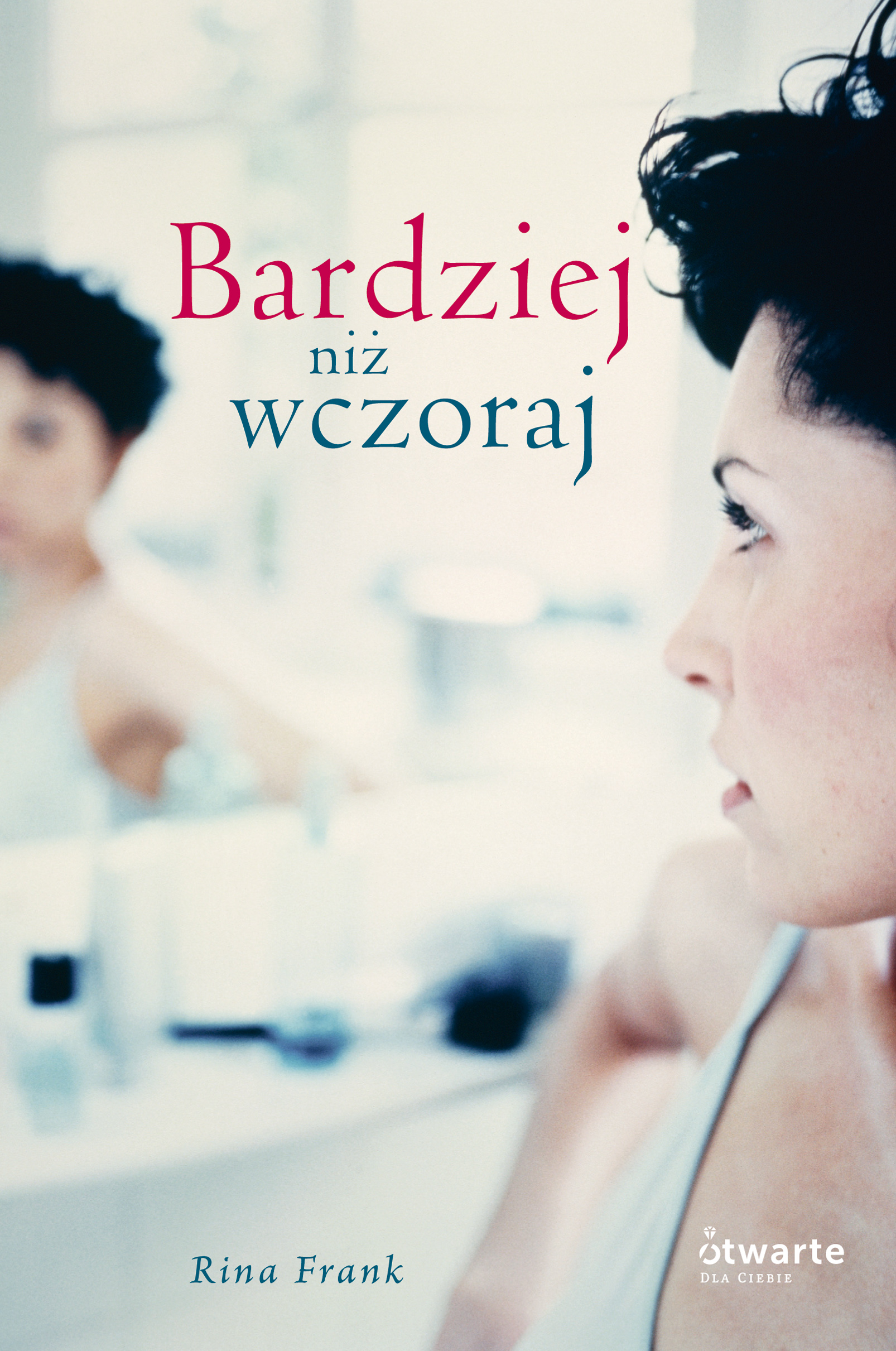 Image of Bardziej niż wczoraj