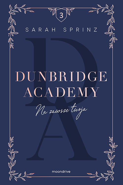 Image of Dunbridge Academy. Na zawsze twoja