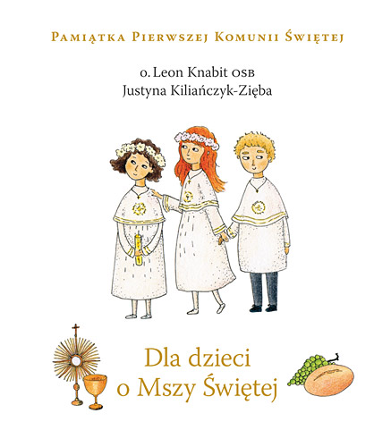 Image of Dla dzieci o Mszy Świętej