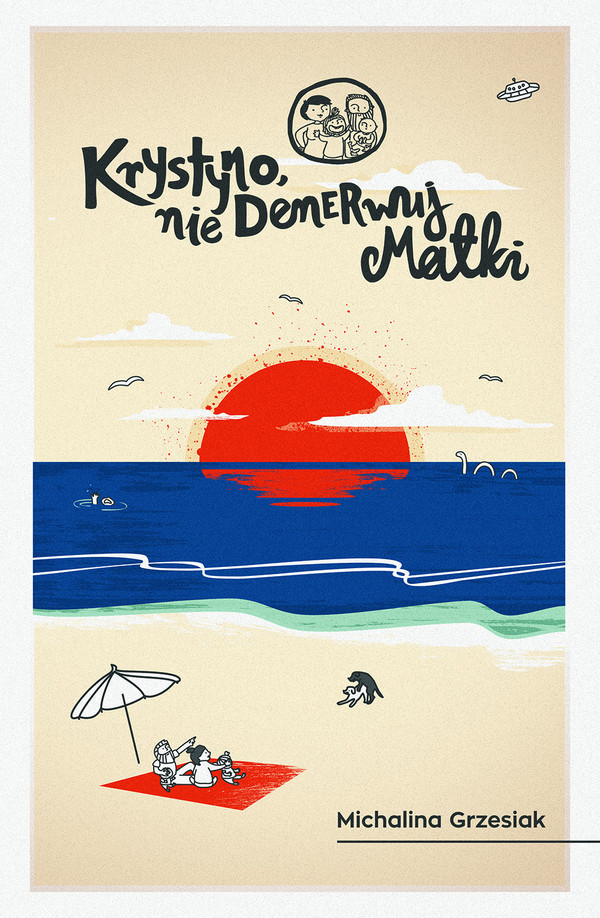 Image of Krystyno, nie denerwuj matki JAKI KRAJ, TAKIE HYGGE