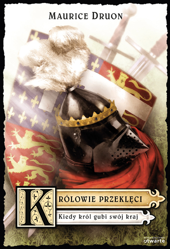Image of Królowie przeklęci. Kiedy król gubi swój kraj