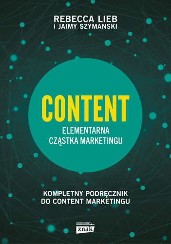 Image of CONTENT. Elementarna cząstka marketingu