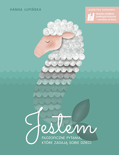 Image of Jestem. Filozoficzne pytania, które zadają sobie dzieci