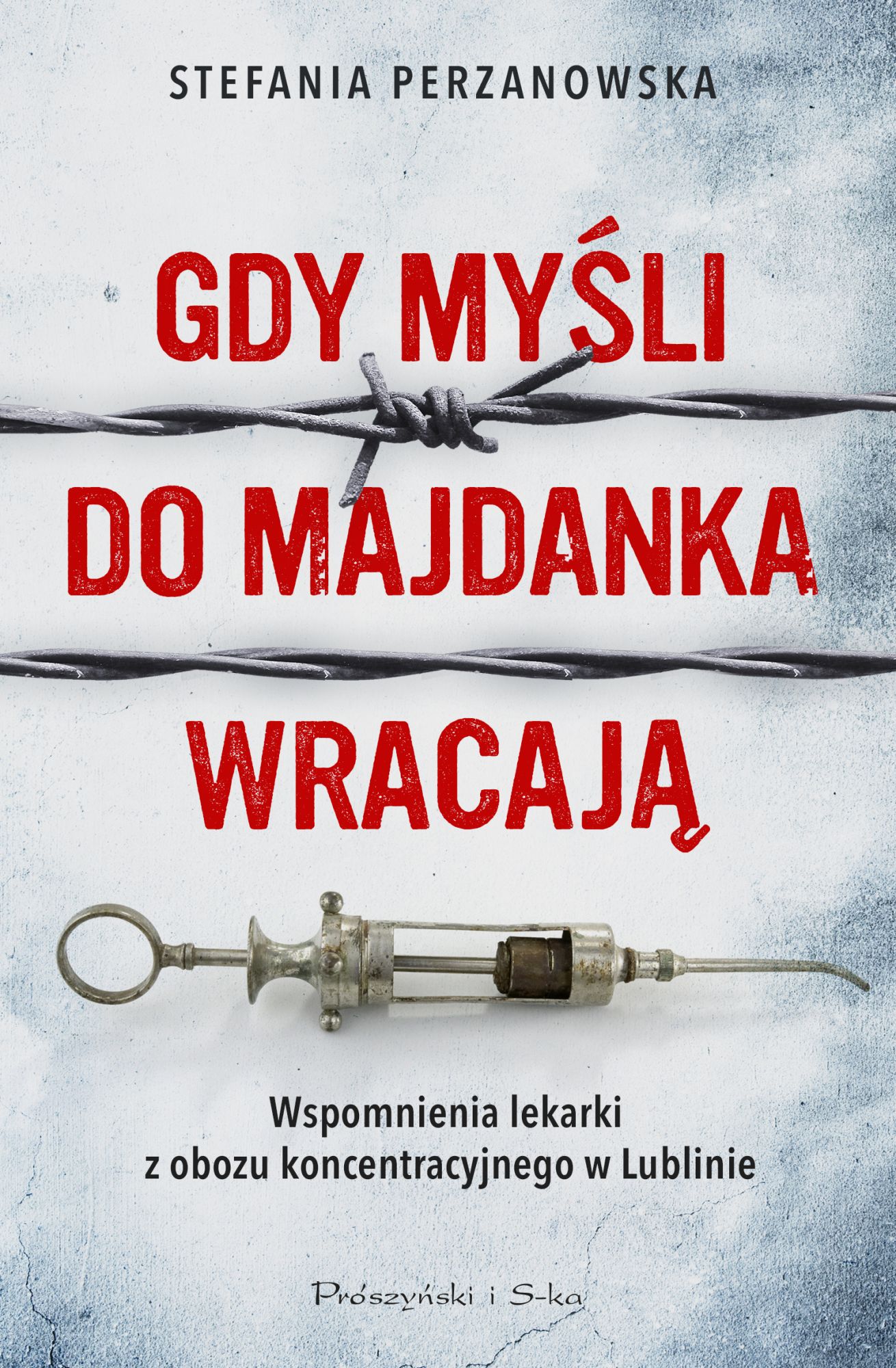 Image of Gdy myśli do Majdanka wracają