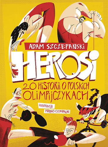 Image of Herosi. 20 historii o polskich olimpijczykach