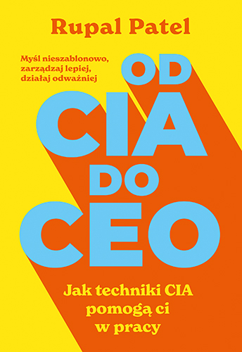 Image of od CIA do CEO. Jak techniki CIA pomogą ci w pracy