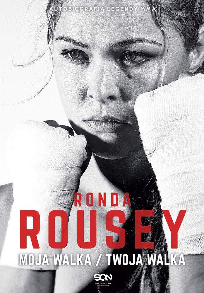 Image of Ronda Rousey. Moja walka/Twoja walka