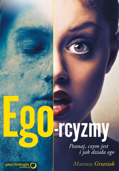 Image of Ego-rcyzmy. Poznaj czym jest i jak działa ego