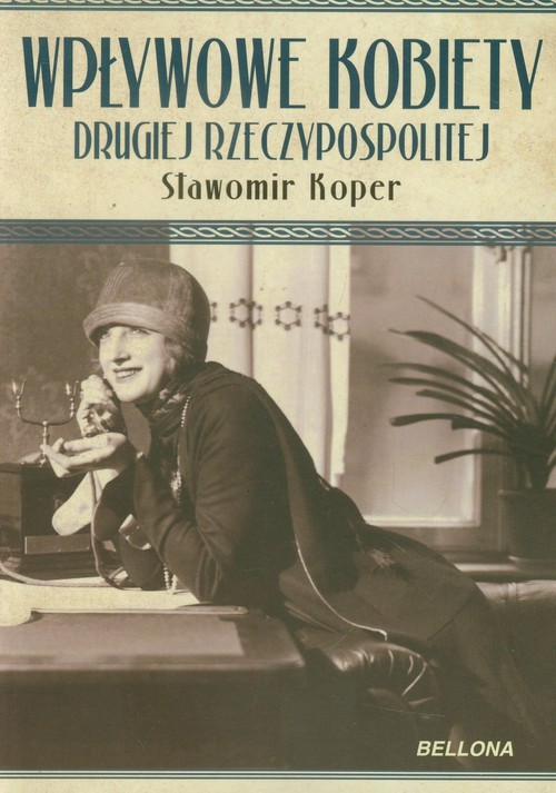 Image of Wpływowe kobiety drugiej Rzeczypospolitej