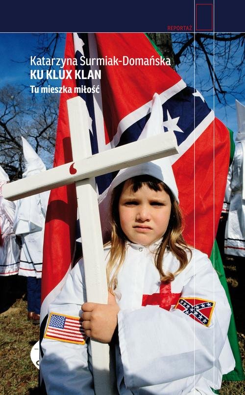 Image of Ku Klux Klan. Tu mieszka miłość