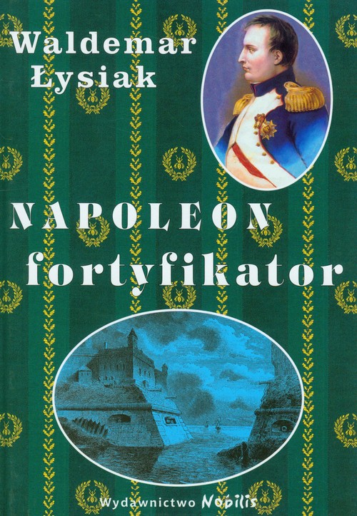 Image of Napoleon fortyfikator