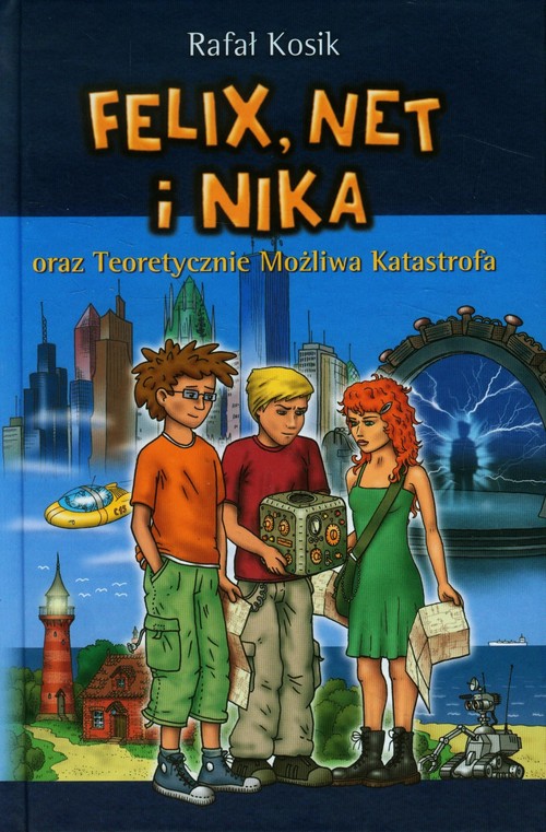 Image of Felix, Net i Nika oraz Teoretycznie Możliwa Katast