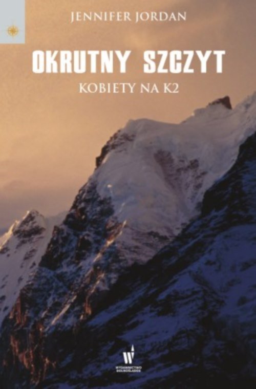 Image of Okrutny szczyt. Kobiety na K2