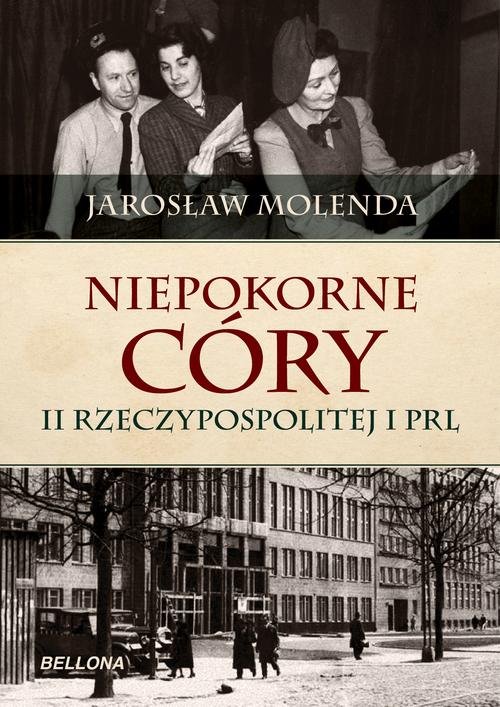 Image of Niepokorne córy II Rzeczypospolitej i PRL